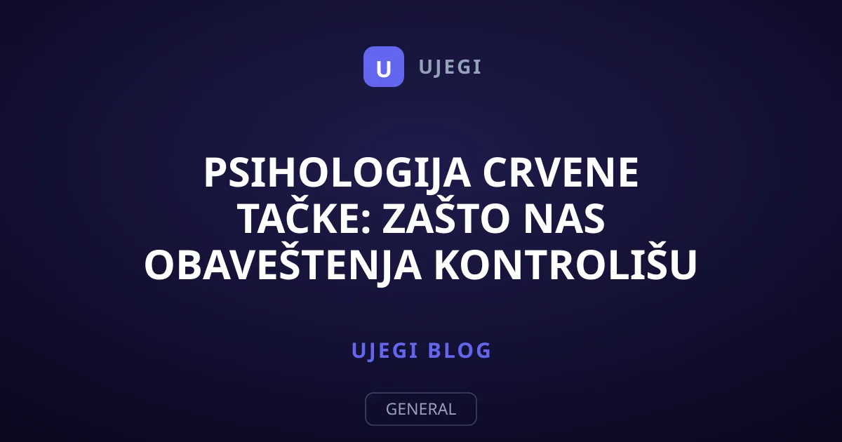 Psihologija crvene tačke: Zašto nas obaveštenja kontrolišu